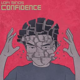 Confidence - Lofi Minds