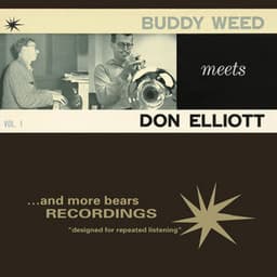 Buddy Weed Meets Don Elliott, Vol. 1 - Buddy Weed