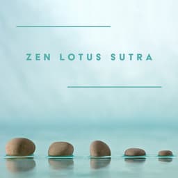 Zen Lotus Sutra - Jardim Zen