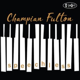 Speechless - Champian Fulton