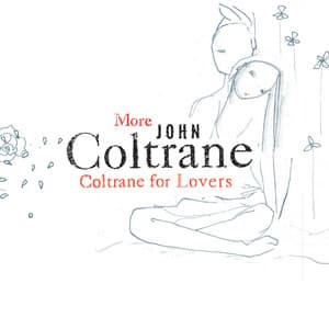 More Coltrane For Lovers - John Coltrane