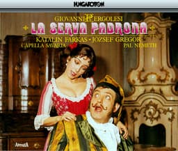 Pergolesi: La Serva Padrona / Baurans: Additional Arias for La Serva Padrona - Giovanni Battista Pergolesi