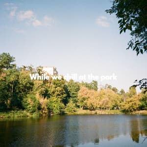While we chill at the park - Speakeasy Jazz Playlist