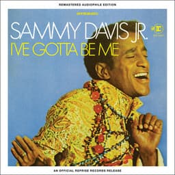 I've Gotta Be Me - Remastered Audiophile Edition - Sammy Davis Jr.