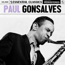 Essential Classics, Vol. 909: Paul Gonsalves - Paul Gonsalves