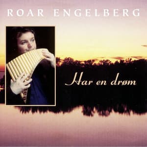 Har en drøm - Roar Engelberg