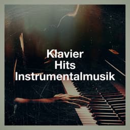 Klavier Hits Instrumentalmusik - Piano Love Songs