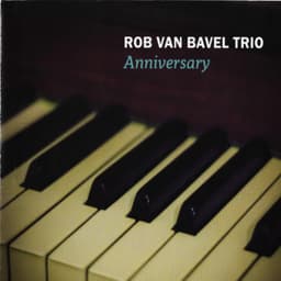 Anniversary - Rob Van Bavel