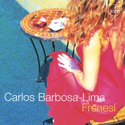 Frenesí - Carlos Barbosa-Lima