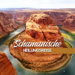 Schamanische Heilungsreise: Gesänge und Gebete, Spirituelle Meditation Musik - Tiefenentspannung Academy