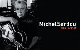 Hors Format - Michel Sardou