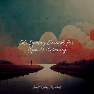 50 Spring Sounds for Spa & Serenity - Nursery Rhymes Club