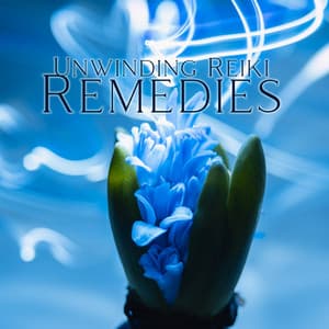 Unwinding Reiki Remedies - Kaela Ray