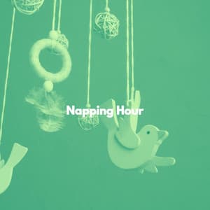 Napping Hour - Resting Baby Playlist