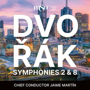 Dvořák: Symphonies 2 & 8 - Antonín Dvořák
