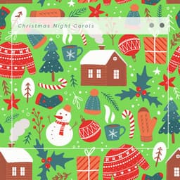 Christmas Night Carols - Instrumental Christmas Classics