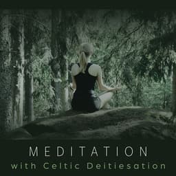 Mental Stillness with Celtic Deities - Amanda Soho