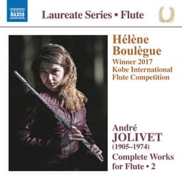 Jolivet: Complete Works for Flute, Vol. 2 - André Jolivet