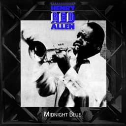 Midnight Blue - Henry "Red" Allen