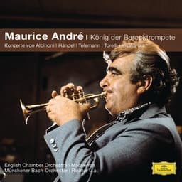 König der Barocktrompete - Maurice André