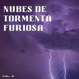 Nubes De Tormenta Furiosa Vol. 2 - Noche Nublada