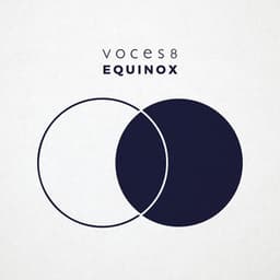Equinox - VOCES8