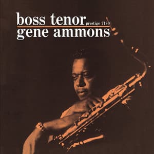 Boss Tenor - Gene Ammons