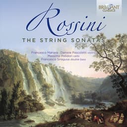Rossini: The String Sonatas - Gioachino Rossini