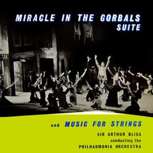 Miracle In The Gorbals Suite - Arthur Bliss