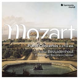 Mozart: Piano Concertos K. 271 & 456 - Wolfgang Amadeus Mozart