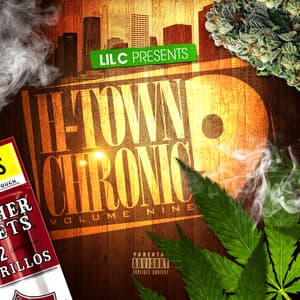 H-Town Chronic 9 - Lil C