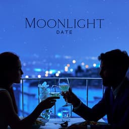 Moonlight Date - Romantic Piano Ambient