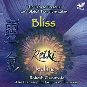 Bliss - Reiki Healing - Rakesh Chaurasia