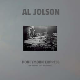 Honeymoon Express - Al Jolson