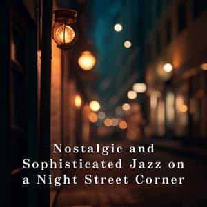Nostalgic and Sophisticated Jazz on a Night Street Corner - Eximo Blue