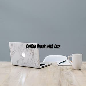 Coffee Break with Jazz - Cafe Jazz Relax