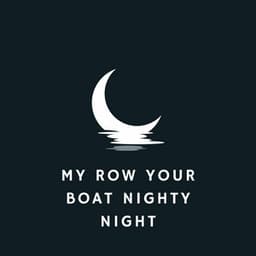 My Row Your Boat Night Night - My Baby Beethoven