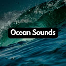 Ocean Waves Relaxation: Tidal Whispers - Ocean Sounds FX