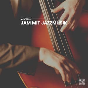 Jam mit Jazzmusik - Frühstück Jazz