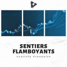 Sentiers Flamboyants - Lullify Français