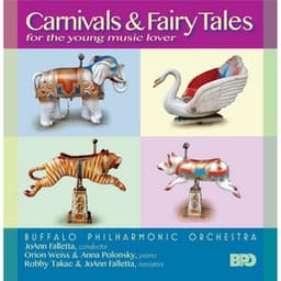 Carnivals & Fairy Tales - Buffalo Philharmonic Orchestra