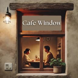 Cafe Window - Everyday Jazz Academy