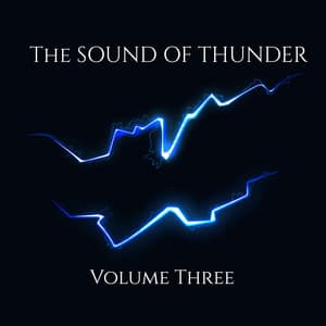 Volume Three - The Sound Of Thunder