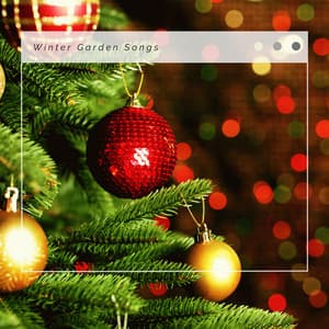 3 2 1 Christmas Winter Garden Songs - Christmas Music Legends