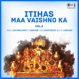 Itihas Maa Vaishno Ka - Usha Mangeshkar