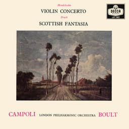 Mendelssohn: Violin Concerto; Bruch: Scottish Fantasy - Alfredo Campoli