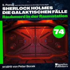 Raubmord in der Raumstation - Sherlock Holmes - Die galaktischen Fälle
