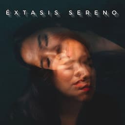 Éxtasis Sereno: Armonías del Cielo - La Espiritualidad Música Colección