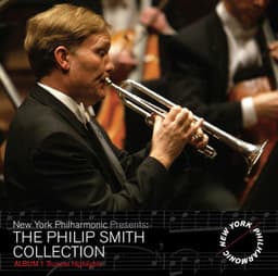 The Philip Smith Collection, Album 1: Trumpet Highlights - Philip Smith