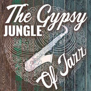 The Gypsy Jungle Of Jazz - The Naughty Puppet Band